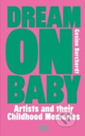 Kniha: Dream On Baby (Gesine Borcherdt). Hatje Cantz, 2024