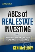 Abcs Of Real Estate Investing - Ken McElroy, RARI Publishing, 2012