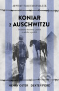 Koniar z Auschwitzu - Dexter Ford, Henry Oster, 2024