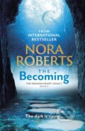 The Becoming - Nora Roberts, Piatkus, 2022