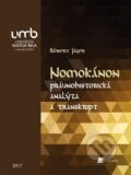 Nomokánon  právnohistorická analýza a transkript - Róbert Jáger, 2017