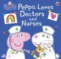 Kniha: Peppa Pig: Peppa Loves Doctors and Nurses (Ladybird Books). Ladybird Books, 2020