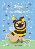 Kniha: Mops čmelákem (Bella Swift). CPRESS, 2024