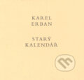 Kniha: Starý kalendář (Karel Erban). Malá Skála, 2001