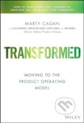 Transformed - Marty Cagan, John Wiley & Sons, 2024