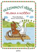 Prázdninový příběh pejska a kočičky - Vlasta Hurtíková, Martina Slábová (ilustrácie), 2024