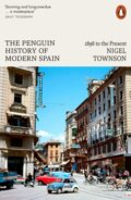 The Penguin History of Modern Spain - Nigel Townson, Penguin Books, 2024
