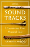 Sound Tracks - Graeme Lawson, Bodley Head, 2024