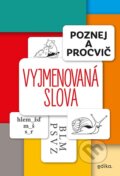 Poznej a procvič: Vyjmenovaná slova - Eva Mrázková, 2024