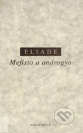 Mefisto a androgyn - Mircea Eliade, OIKOYMENH, 1997