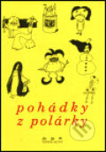 Kniha: Pohádky z polárky (Větrné mlýny). Větrné mlýny, 2001