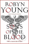 Sons of the Blood - Robyn Young, Hodder and Stoughton, 2017