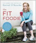 The Fit Foodie - Derval O&#039;Rourke, Penguin Books, 2016