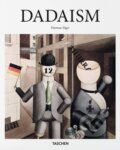 Kniha: Dadaism (Dietmar Elger). Taschen, 2016