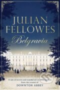 Belgravia - Julian Fellowes, Orion, 2016