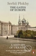 The Gates of Europe - Serhii Plokhy, Penguin Books, 2016