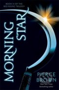 Morning Star - Pierce Brown, Hodder and Stoughton, 2016