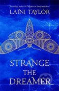 Strange the Dreamer - Laini Taylor, Hodder and Stoughton, 2017