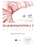 Makroekonómia 2 - Mariana Považanová, Belianum, 2016