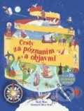 Kniha: Cesty za poznaním a objavmi (Svojtka&Co.). Svojtka&Co., 2016