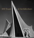 Kniha: 100 Years of Architecture (Alan Powers). Laurence King Publishing, 2016
