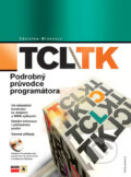 Kniha: TCL/TK (Zdislaw Wrzeszcz)