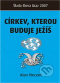 Kniha: Církev, kterou buduje Ježíš (Alan Vincent). Juda, 2008
