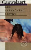 Kniha: Bez zpátečního lístku (Didier van Cauwelaert). Orbis, 1996