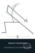 Concerning the Spiritual in Art - Wassily Kandinsky, Penguin Books, 2024