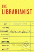The Librarianist - Patrick deWitt, Bloomsbury, 2023