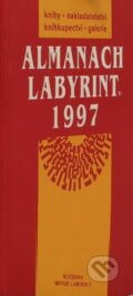Kniha: Almanach Labyrint 1997 (Labyrint). Labyrint, 1999