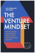The Venture Mindset - Ilya Strebulaev, Alex Dang, Nicholas Brealey Publishing, 2024