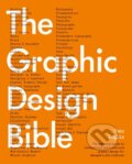 Graphic Design Bible - Theo Inglis, Prestel, 2023