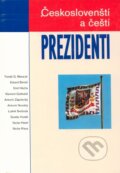 Českoslovenští a čeští prezidenti - Marek Loužek, Centrum pro ekonomiku a politiku, 2003