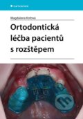 Ortodontická léčba pacientů s rozštěpem - Magdalena Koťová, 2024