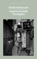 Inspector Imanishi Investigates - Seicho Matsumoto, Penguin Books, 2024