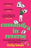 Cassandra in Reverse - Holly Smale, 2024