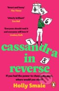 Kniha: Cassandra in Reverse (Holly Smale)