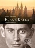 Franz Kafka - Una vita a Praga - Harald Salfellner, Vitalis, 2022