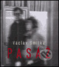 Kniha: Pasáž (Václav Smitka). Ježek, 2002