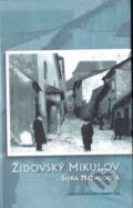 Kniha: Židovský Mikulov (Soňa Nezhodová)