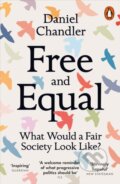 Free and Equal - Daniel Chandler, Penguin Books, 2024