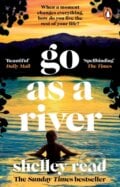 Go as a River - Shelley Read, 2024
