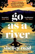 Go as a River - Shelley Read, Penguin Books, 2024