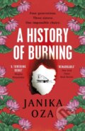 A History of Burning - Janika Oza, 2024