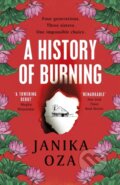 A History of Burning - Janika Oza, Vintage, 2024