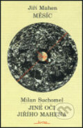 Měsíc - Jiří Mahen, Milan Suchomel, Jota, 1999