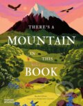 Kniha: There's a Mountain in This Book (Rachel Elliot). Thames & Hudson, 2024