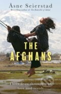 The Afghans - &amp;#197;sne Seierstad, 2024