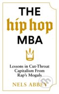 The Hip-Hop MBA - Nels Abbey, Canongate Books, 2024